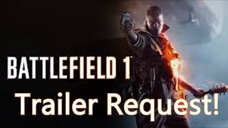 [REQUEST 10] Battlefield 1 Trailer With: Darude - Sandstorm