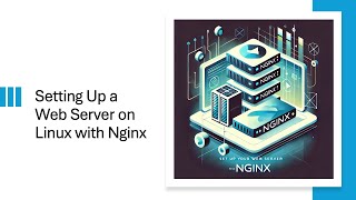 Setting Up a Web Server on Linux with Nginx