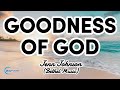 Goodness Of God Live Praise And Worship Song Bethel Music Goodness Of God Live Praise And Worship Song Bethel Music