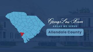 Allendale County SC Injury Lawyer | Trial-Ready Representation | Goings Law Firm