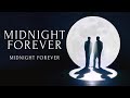 Miniature de la vidéo de la chanson Midnight Forever