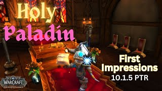 10.1.5 Holy Paladin Rework: First Impressions