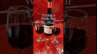 trying a wine bar in paris #shorts #paris #wine
