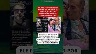 TRISTE NOTÍCIA: Piloto de helicóptero da polícia baleado em operação morre no Rio após 14 meses