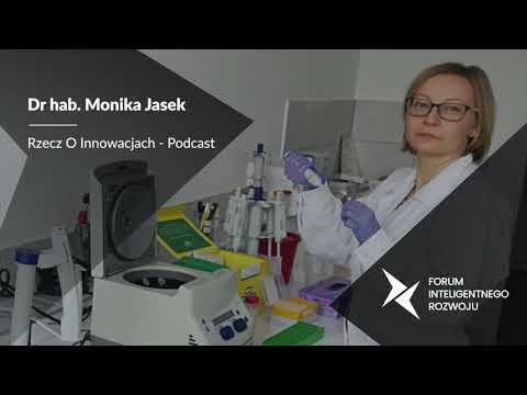 Rzecz o Innowacjach Podcast 25 Dr hab. Monika Jasek YouTube