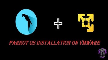 Parrot OS installation on Vmware | DigitalDjinn
