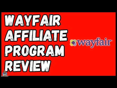 Wayfair Affiliate Program Review Plus 5 Ways To Make Money