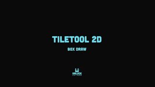Tile Tool 2D - Box Draw