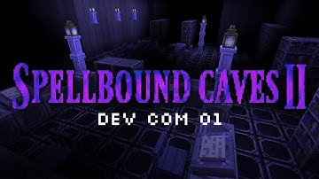 Ep01 Spellbound Caves II Developer Commentary (Map Start and Tutorials)