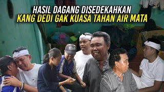 KANG DEDI TAK KUASA TAHAN TANGIS - BAH NASRUDIN BAGIKAN SELURUH PENDAPATANNYA