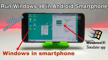 How to install Windows 98 on Android phone