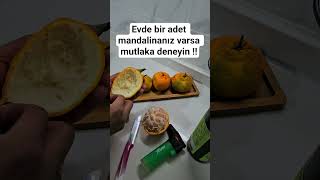 Evde Bir Adet Mandalinanız Varsa Mutlaka Deneyin