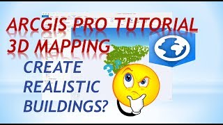 ArcGIS Pro tutorial | 3D mapping of Reality