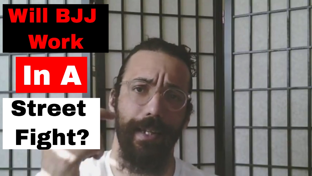 Does BJJ work In a Street Fight YouTube