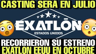 EXATLON EEUU 2023 SE ESTRENA EN OCTUBRE!!! CASTING SERÁ EN JULIO!!! RECORRIERON ESTRENO!! #telemundo
