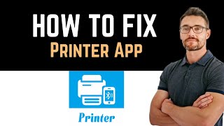 ✅ how to fix printer app not working (full guide)