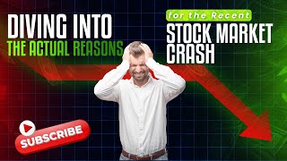 Understanding the Causes Behind the Recent Stock Market Crash | The Mindful Dimension