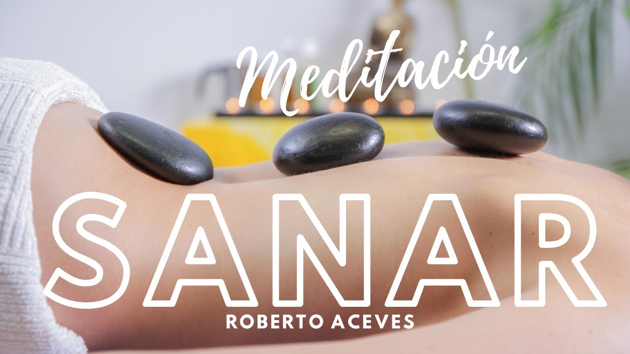MEDITACION de Mindfulness para Sanar el Cuerpo y la Mente - YouTube