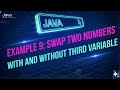 Day28-Swap Two Numbers With and Without Using Third Variable in Java | Java Developers 2025