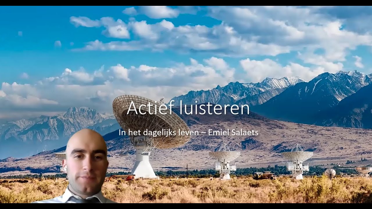 Actief Luisteren in het Dagelijks Leven (Deel 2)