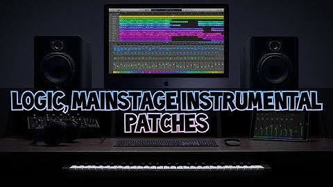 Logic Pro x , MainStage instrumental patches.