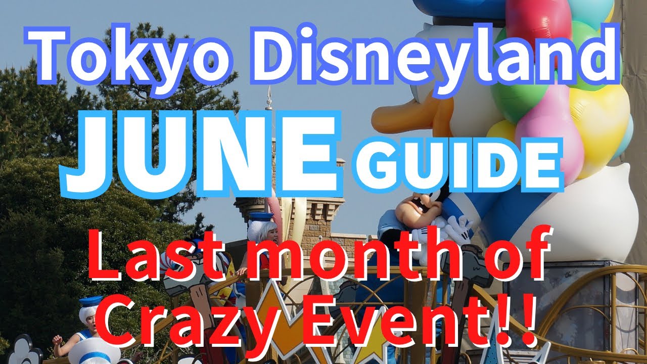 TOKYO DISNEYLAND Planning Guide For June 2024 WIll It Be Less Crowded tokyo-disneyland-planning-guide-for-june-2024-will-it-be-less-crowded