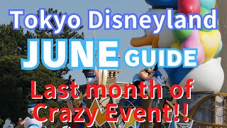 TOKYO DISNEYLAND Planning Guide for June 2024 | WIll it be less crowded? Here is the truth