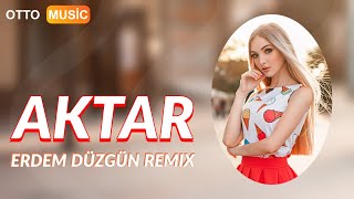 Arabic Remix - Aktar ( Erdem Düzgün Remix )