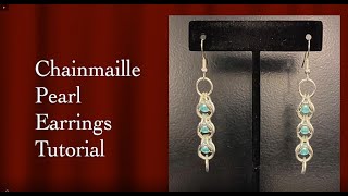 Chainmaille Pearl Earrings Tutorial