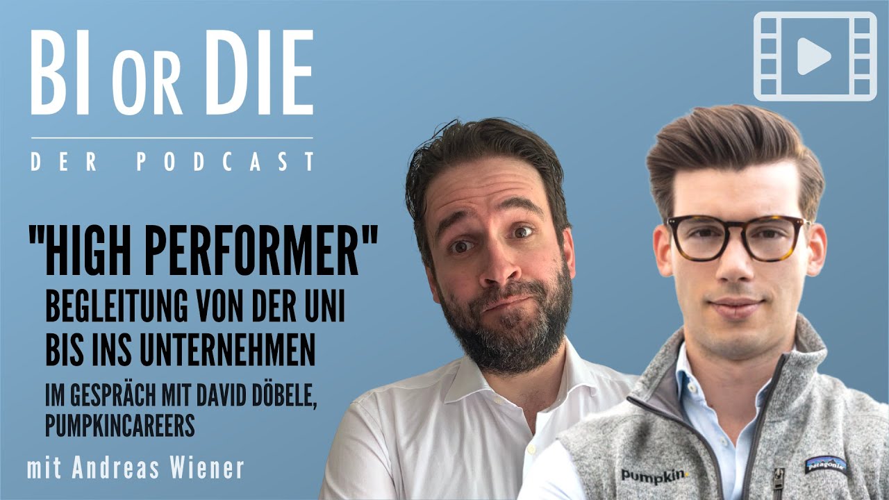 High Performer - Von der Uni bis ins Unternehmen - Im Gespräch im David Döbele, pumpkincareers ...