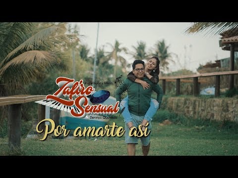 Por amarte así - Zafiro Sensual (Video Oficial) I Waykis Producciones