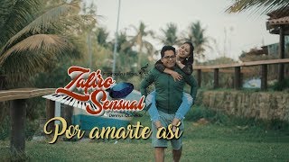 Video thumbnail of "Por amarte así - Zafiro Sensual (Video Oficial) I Waykis Producciones"
