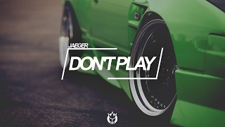 JAEGER - Don't Play