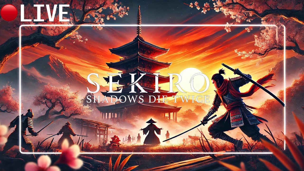 Sekiro Thursday: Samurai Struggles Live