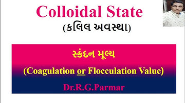 Coagulation Value/Flocculation Value in Colloids
