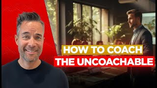 How to Coach the UNcoachable - Collis Temple & Daniel Alonzo