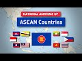 National Anthems Of ASEAN Countries Compilation National Anthems Of ASEAN Countries Compilation
