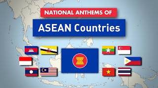 National Anthems of ASEAN Countries Compilation