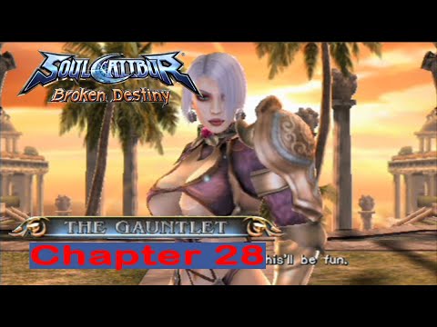 Soulcalibur: Broken Destiny - The Gauntlet: Chapter 28 - YouTube