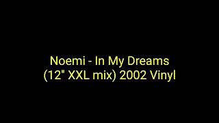 Noemi - In My Dreams 12 L Mix 2002 Vinyltrance