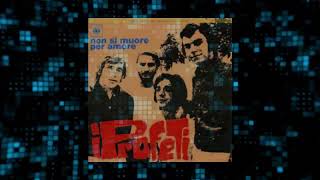 I Profeti - Non Si Muore Per Amore {1970} con testo chords