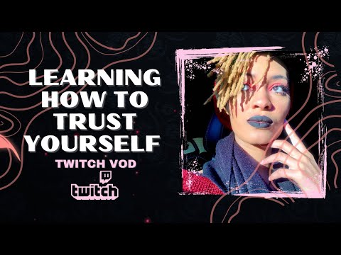 Learning How to Trust Yourself