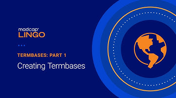 Termbases Part 1: Creating Termbases