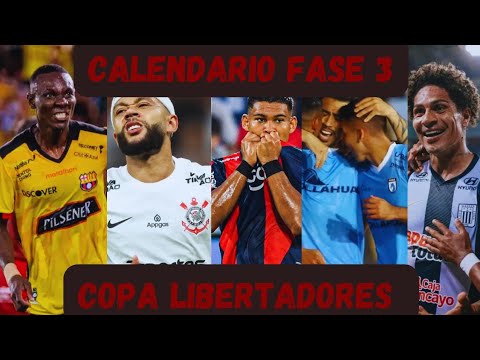 CALENDARIO / FASE 3 / COPA LIBERTADORES 2025 / PARTIDOS DE IDA / LA ...