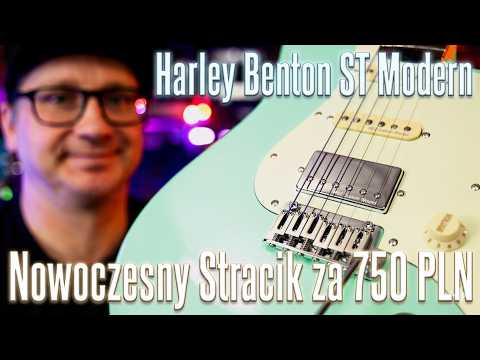 Harley Benton ST Modern - Nowoczesny Stracik za 800PLN - FOG