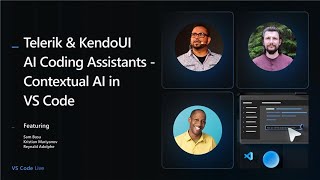 🔴 VS Code Live - Telerik & KendoUI AI Coding Assistants - Contextual AI in VS Code