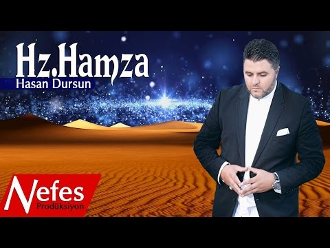 Hasan Dursun - Hz Hamza - Yeni Klip
