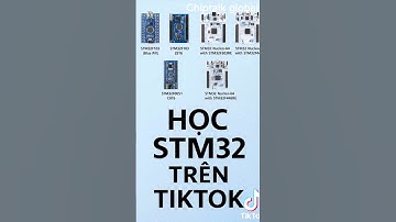 Học STM32 từ cơ bản bản đến nâng cao #chipbándẫn #robot #ai #stm32