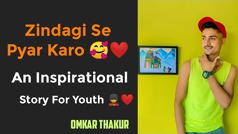 Zindagi Se Pyar Karo | Motivational Story | Army Boyzz | Omkar Thakur