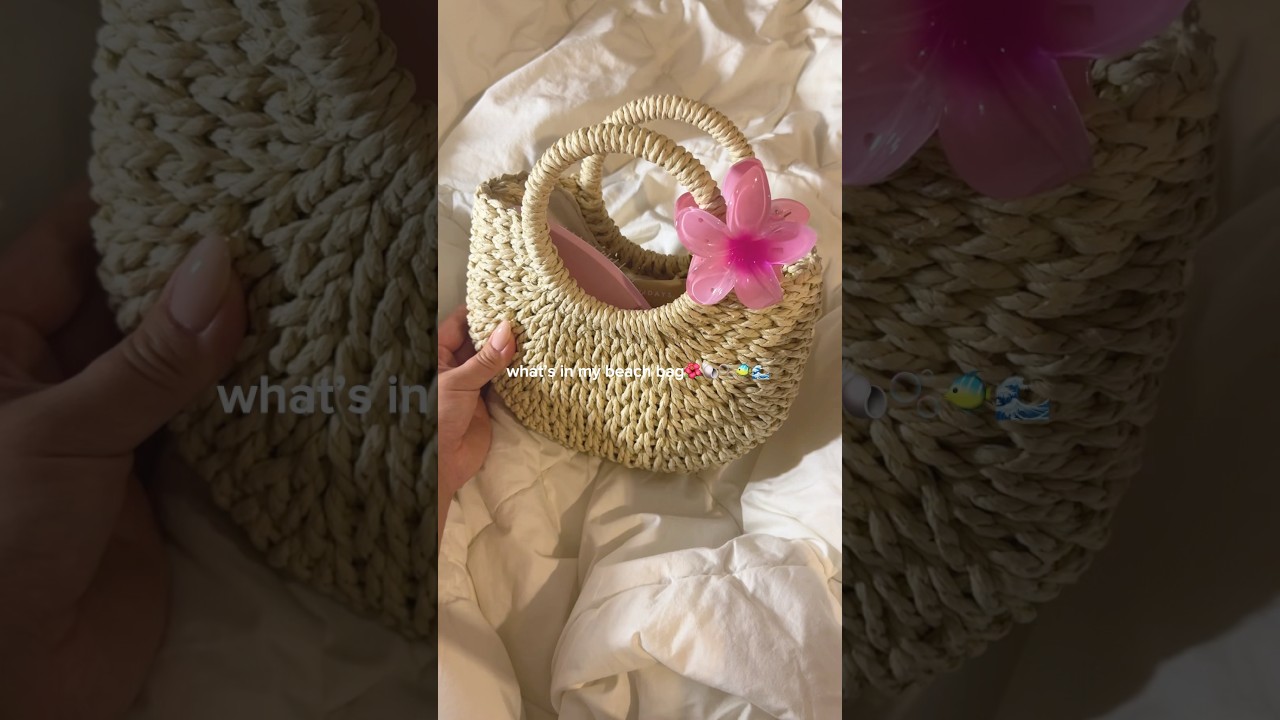 It’s time to pack a summer bag👙🫧🐚🌺